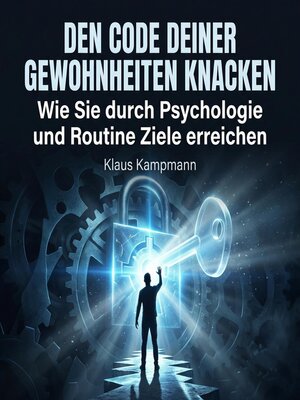 cover image of Den Code deiner Gewohnheiten knacken